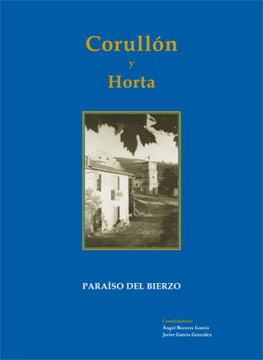 Corullón y Horta. Paraíso del Bierzo