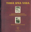 TODA UNA VIDA