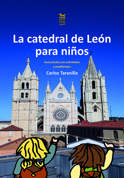 Imagen de LA CATEDRAL DE LEÓN PARA NIÑOS