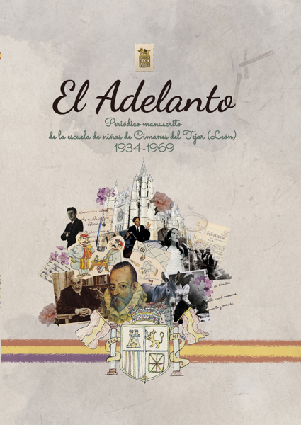 Imagen de EL ADELANTO. 1934-1969. Periódico manuscrito por las niñas de la escuela de Cimanes del Tejar (León)