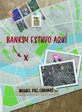 Imagen de BANKSY ESTUVO AQUÍ