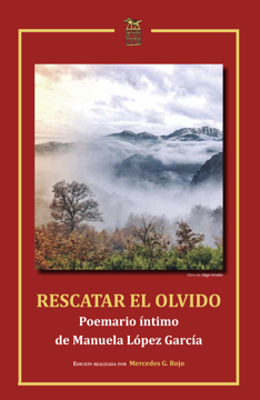 Imagen de RESCATAR EL OLVIDO. Poemario íntimo de Manuela López García