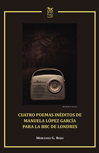 Imagen de CUATRO POEMAS INÉDITOS DE MANUELA LÓPEZ GARCÍA PARA LA BBC DE LONDRES