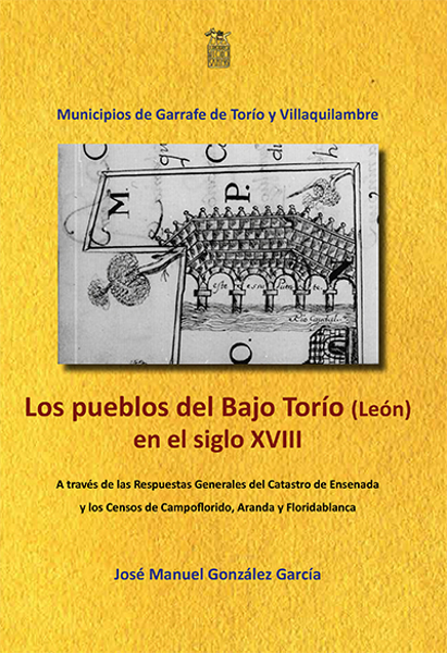 Imagen de LOS PUEBLOS DEL BAJO TORÍO (LEÓN) EN EL SIGLO XVIII. Municipios de Garrafe de Torío y Villaquilambre