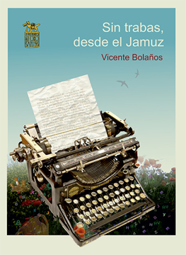 Imagen de SIN TRABAS, DESDE EL JAMUZ