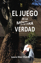 Imagen de EL JUEGO DE LA (mentira) VERDAD